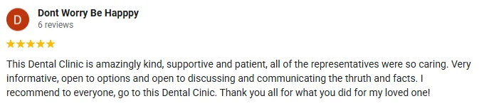 Dentist Upland CA Testimonial Don't Worry A 5-star google review of Upland Dental Clinic praising the kind, supportive, and patient staff